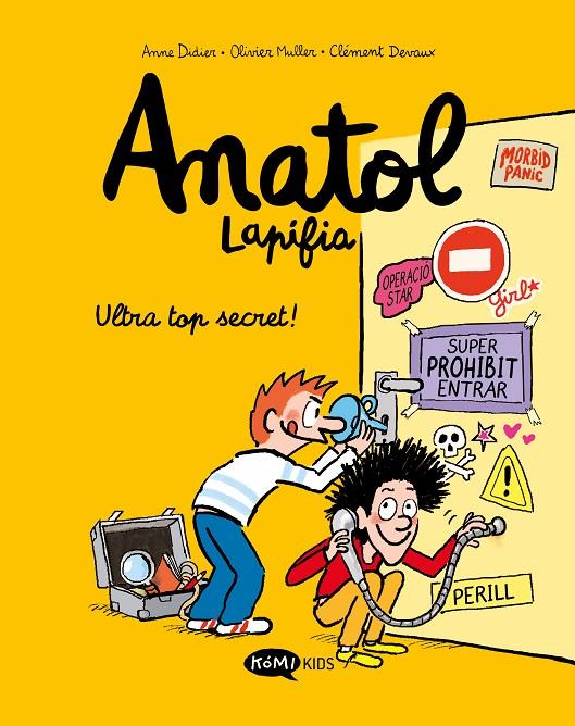 Ultra top secret! (Anatol Lapífia; 5) | 9788419183156 | Anne Didier ; Olivier Muller ; Clément Devaux