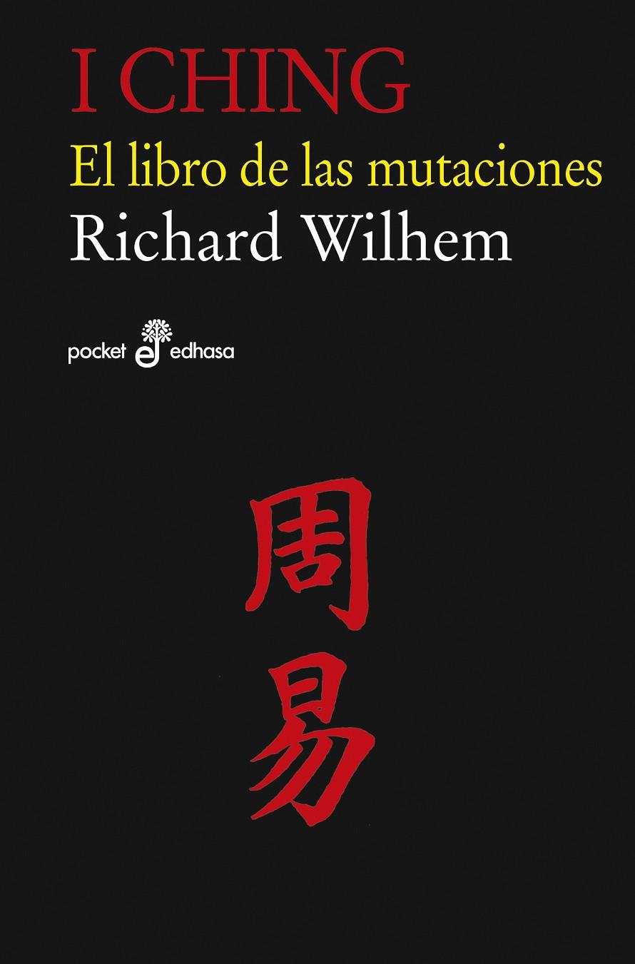 I Ching : el libro de las mutaciones | 9788435021623 | Richard Wilhelm