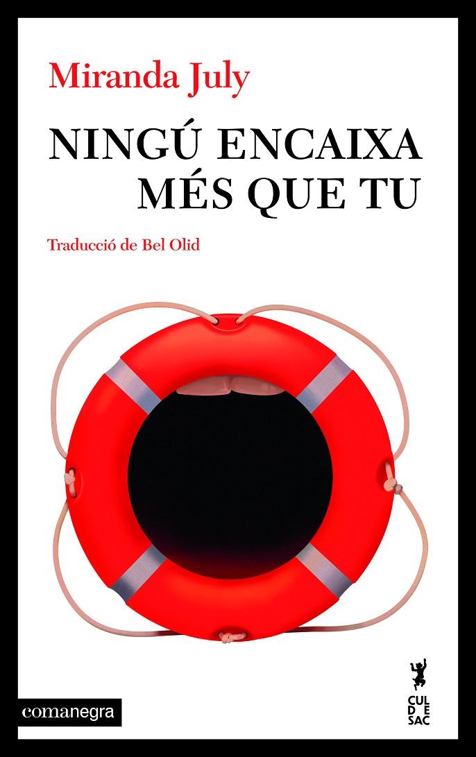 Ningú encaixa més que tu | 9788410161061 | Miranda July