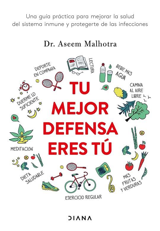 Tu mejor defensa eres tú | 9788418118685 | Aseem Malhotra