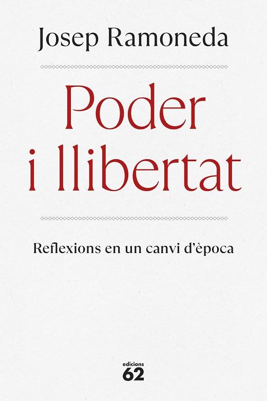 Poder i llibertat | 9788429782059 | Josep Ramoneda Molins