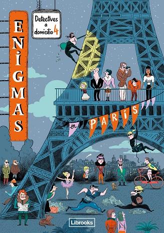 Enigmas : detectives a domicilio en París | 9788412460766 | Paul Martin ; Caroline Hüe ; Matthias Malngrëy ; Éric Meurice