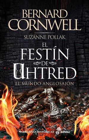 El festín de Uhtred | 9788435064453 | Bernard Cornwell ; Suzanne Pollak