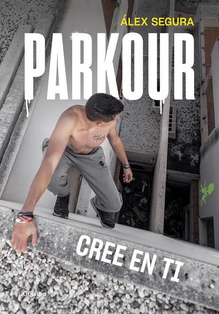 Parkour : Cree en ti | 9788417752248 | Álex Segura