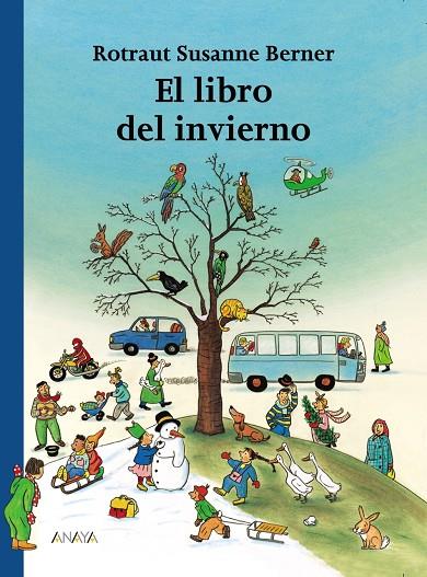 El libro del invierno | 9788466740135 | Rotraut Susanne Berner 