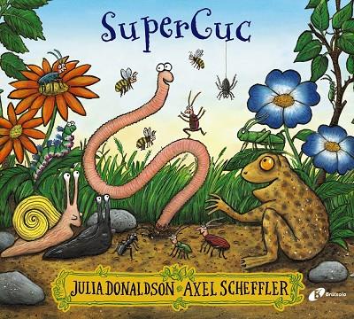 SuperCuc | 9788413491110 | Julia Donaldson ; Axel Scheffler