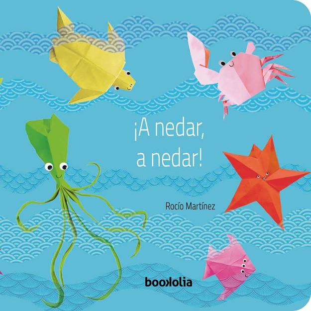 A nedar, a nedar! | 9788412815467 | Rocío Martínez