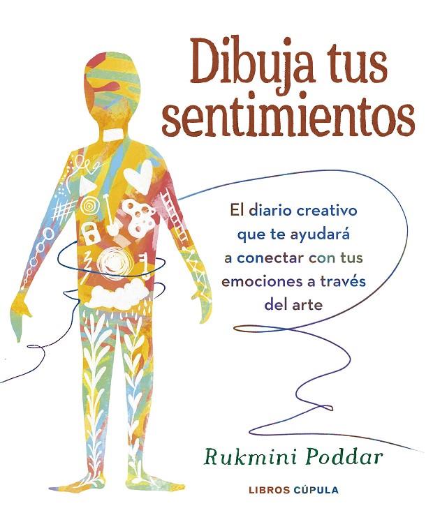 Dibuja tus sentimientos | 9788448039592 | Rukmini Poddard