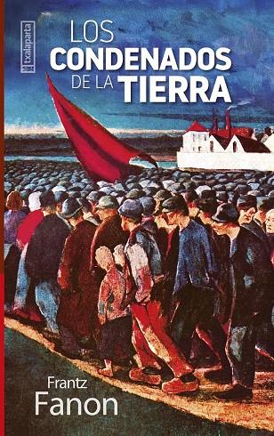 Los condenados de la tierra | 9788481361513 | Frantz Fanon