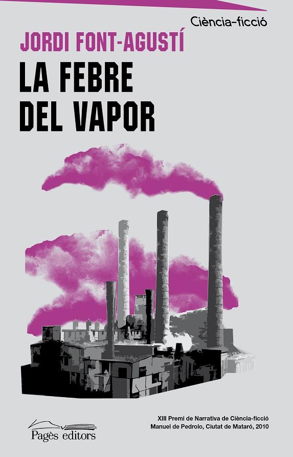 La febre del vapor | 9788499750910 | Jordi Font-Agustí