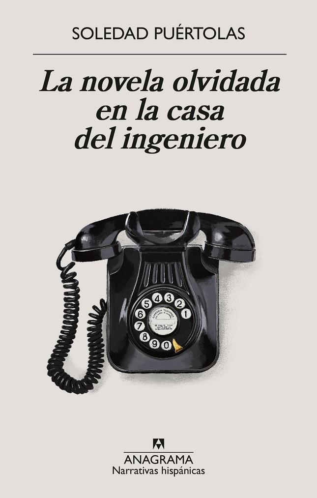 La novela olvidada en la casa del ingeniero | 9788433924339 | Soledad Puértolas