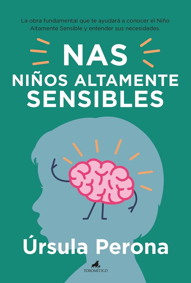 NAS : niños altamente sensibles | 9788418952388 | Úrsula Perona