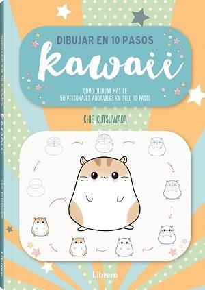 Dibujar en 10 pasos : Kawaii | 9789463598873 | Chie Kutsuwada