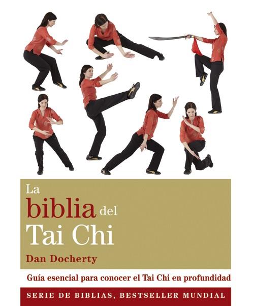 La biblia del Tai Chi | 9788484455141 | Dan Docherty