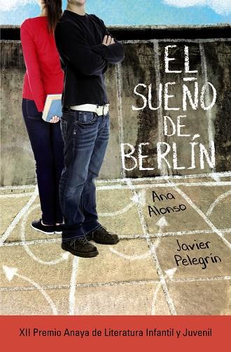 El sueño de Berlín | 9788467871432 | Ana Alonso ; Javier Pelegrín 