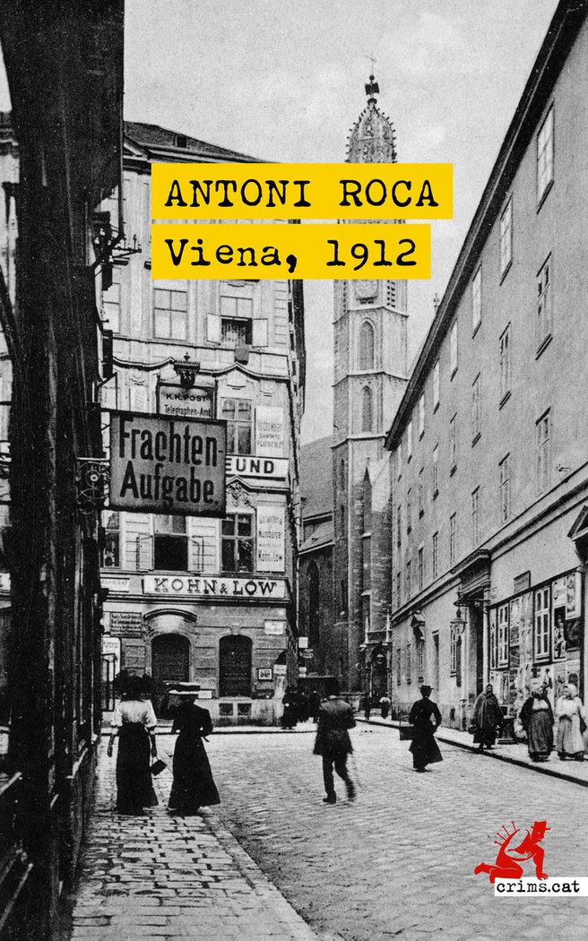 Viena, 1912 | 9788419627247 | Antoni Roca