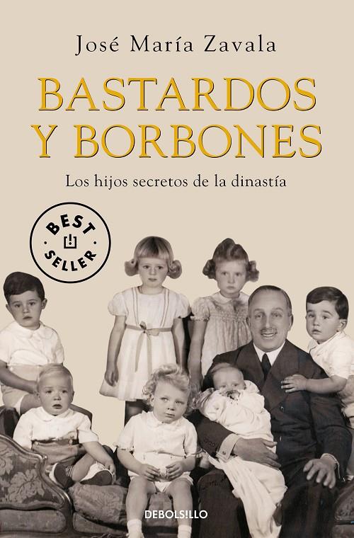 Bastardos y Borbones | 9788499893648 | José María Zavala