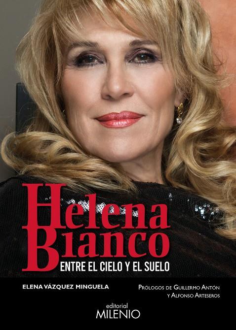 Helena Bianco : entre el cielo y el suelo | 9788497439640 | Elena Vázquez Minguela