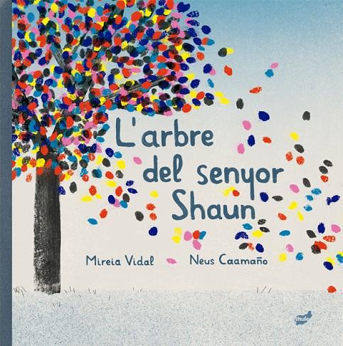 L'arbre del senyor Shaun | 9788418702297 | Mireia Vidal ; Neus Caamaño