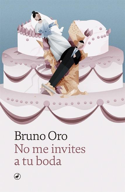 No me invites a tu boda | 9788418059810 | Bruno Oro