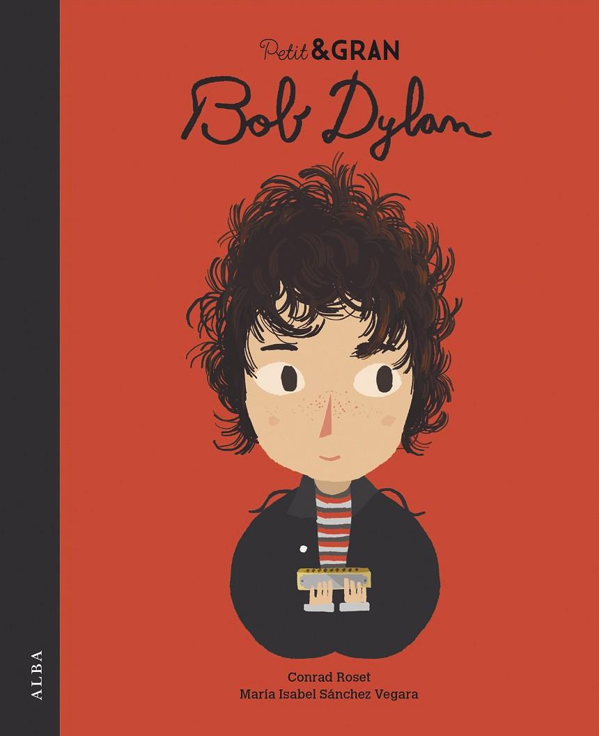 Bob Dylan | 9788490656532 | Conrad Roset ; María Isabel Sánchez Vegara