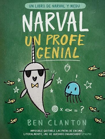 Narval, un profe genial (castellà) | 9788426147356 | Ben Clanton