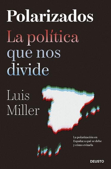 Polarizados | 9788423435500 | Luis Miller