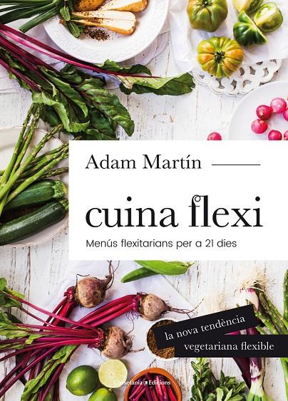 Cuina flexi | 9788490345696 | Adam Martín Skilton