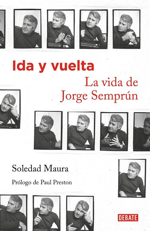 Ida y vuelta : la vida de Jorge Semprún | 9788419642035 | Soledad Maura