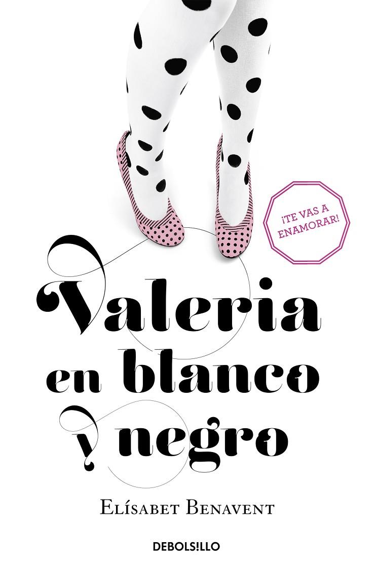 Valeria en blanco y negro (Valeria; 3) | 9788490628980 | Elísabet Benavent