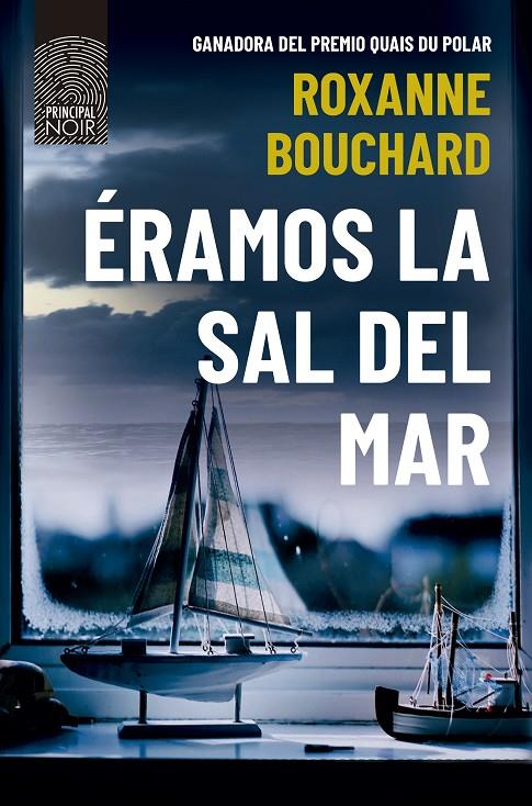 Éramos la sal del mar | 9788418216800 | Roxanne Bouchard