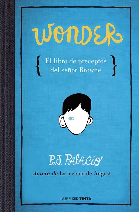 Wonder : El libro de preceptos del señor Browne | 9788415594376 | R.J. Palacio