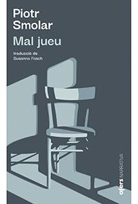 Mal jueu | 9788416260997 | Piotr Smolar