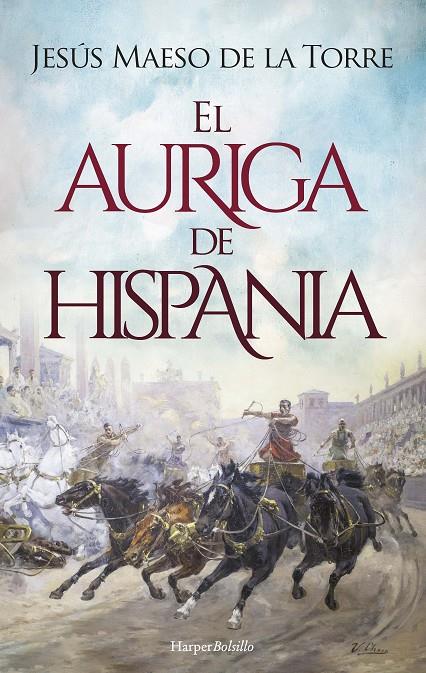 El auriga de Hispania | 9788418623394 | Jesús Maeso de la Torre