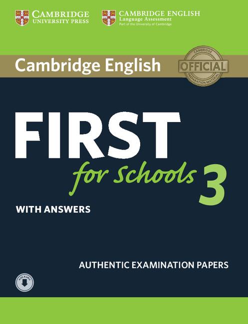 Cambridge english first for schools 3 (with answers) (audio download) | 9781108380850