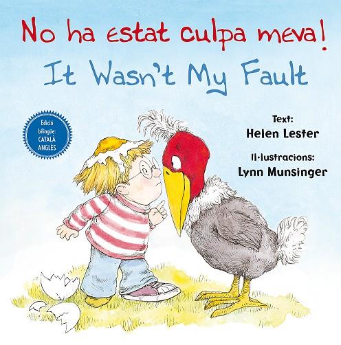 No ha estat culpa meva! = It wasn't my fault! | 9788416648788 | Helen Lester ; Lynn Munsinger