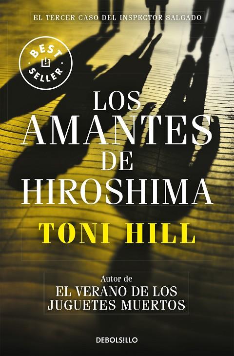 Los amantes de Hiroshima (Inspector Salgado; 3) | 9788466338875 | Toni Hill