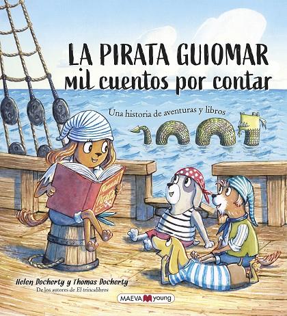 La pirata Guiomar : mil cuentos por contar | 9788418184963 | Helen Docherty ; Thomas Docherty