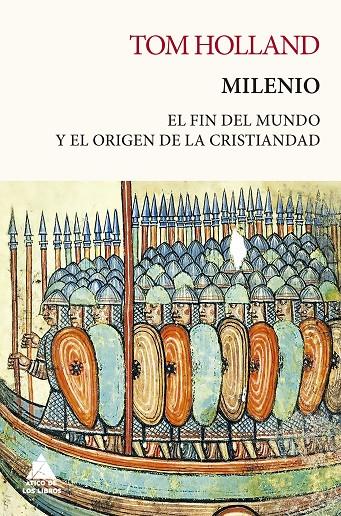 Milenio : el fin del mundo y el origen de la cristiandad | 9788418217524 | Tom Holland