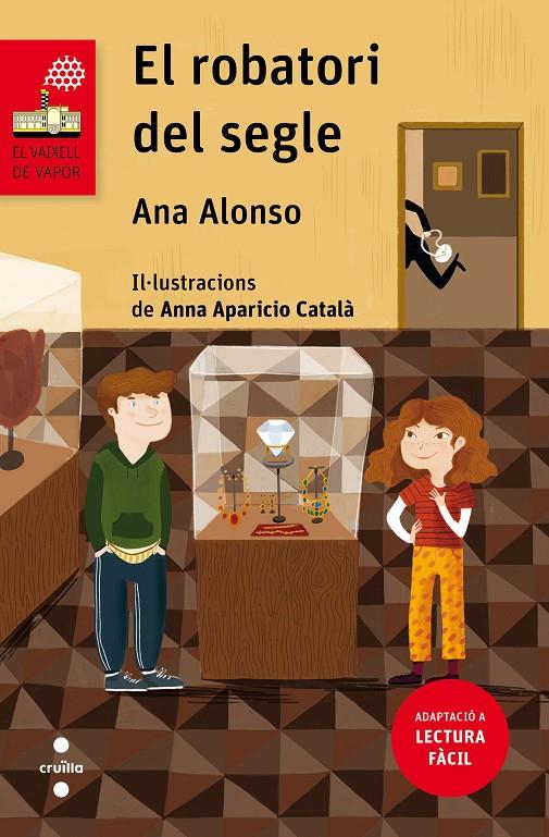 El robatori del segle (lectura fàcil) | 9788466149709 | Ana Alonso ; Anna Aparicio Català