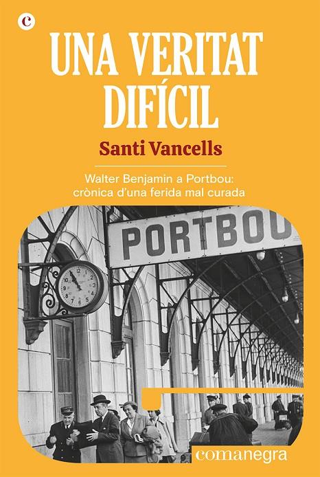 Una veritat difícil | 9788418857768 | Santi Vancells