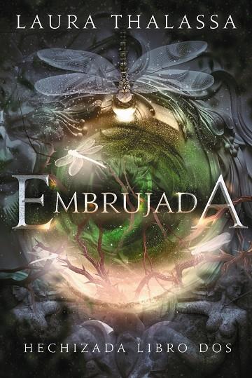 Embrujada (Hechizada; 2) | 9788419988386 | Laura Thalassa