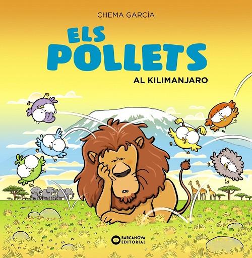 Els pollets al Kilimanjaro | 9788448951733 | Chema García