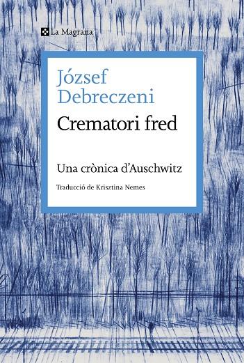 Crematori fred | 9788419334473 | József Debreczeni