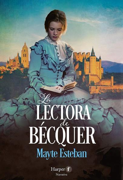 La lectora de Bécquer | 9788418976650 | Mayte Esteban