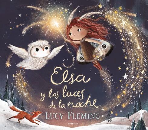 Elsa y las luces de la noche | 9788414060681 | Lucy Fleming