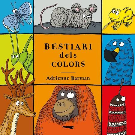 Bestiari dels colors | 9788412504859 | Adrienne Barman