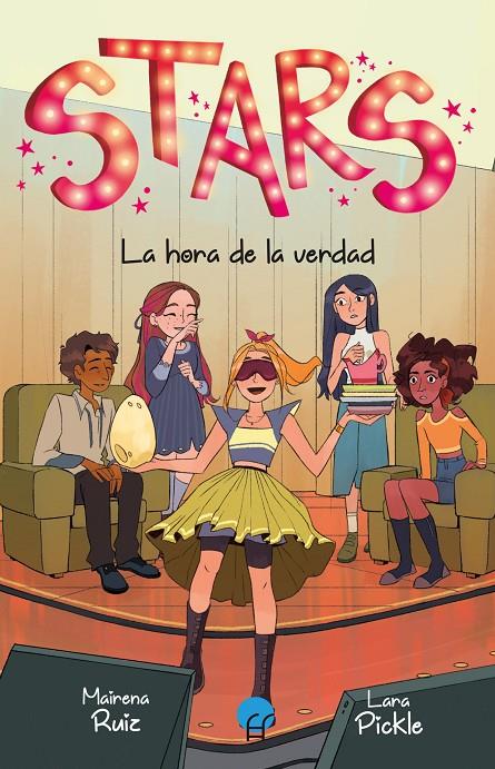 La hora de la verdad (Stars; 4) | 9788419472847 | Mairena Ruiz ; Lara Pickle