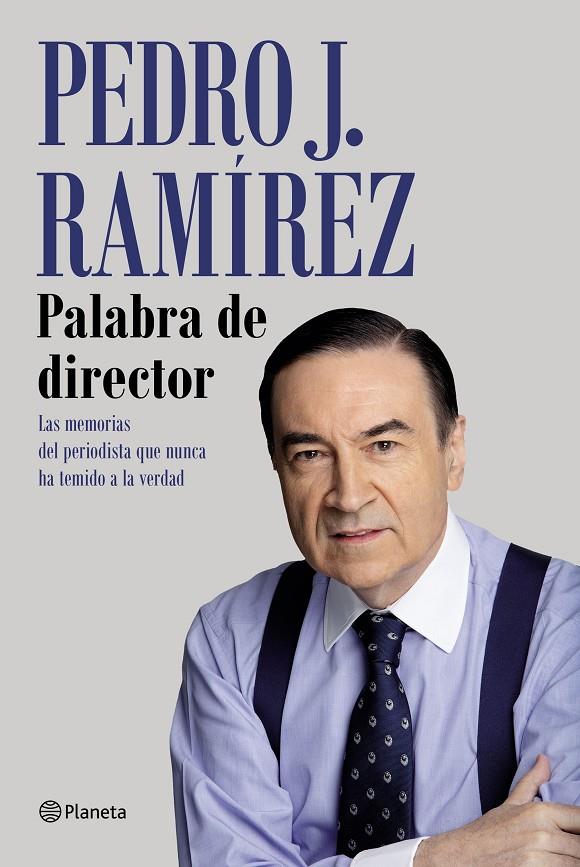 Palabra de director | 9788408249245 | Pedro J. Ramírez