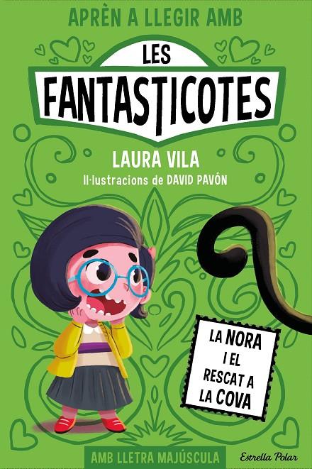 La Nora i el rescat a la cova (Les Fantasticotes; 4) | 9788413895567 | Laura Vila ; David Pavón